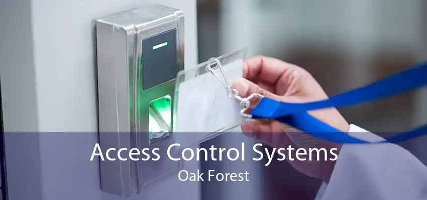 Access Control Systems Oak Forest