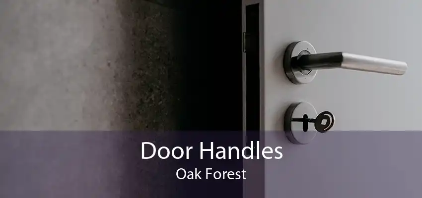 Door Handles Oak Forest
