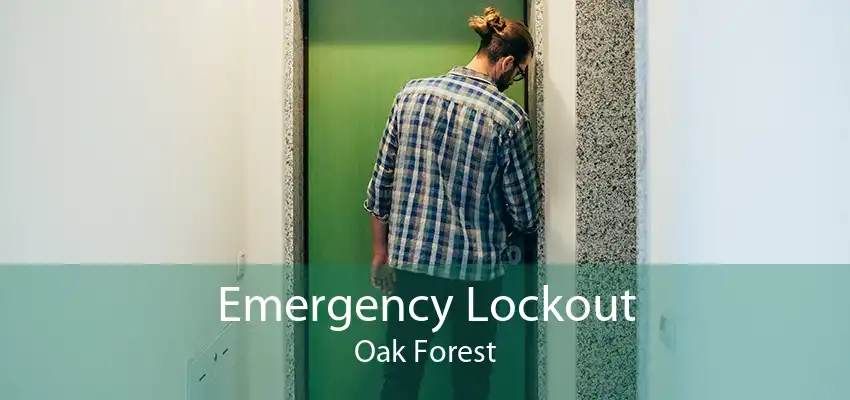 Emergency Lockout Oak Forest