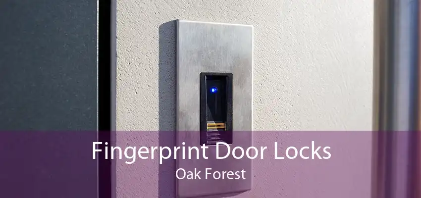 Fingerprint Door Locks Oak Forest