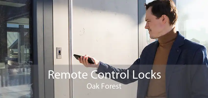 Remote Control Locks Oak Forest