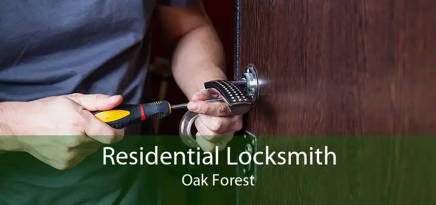 Residential Locksmith Oak Forest